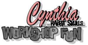 cynthia and the rabbit skulls: workshop fun